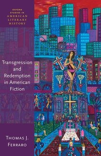 Front cover_Transgression and Redemption in American Fiction