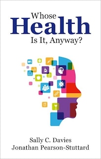 Front cover_Whose Health Is It, Anyway?