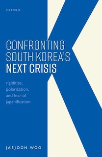 Front cover_Confronting South Korea's Next Crisis