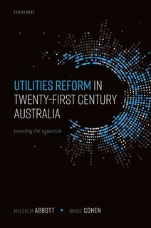 Couverture_Utilities Reform In 21st Century Australia