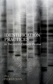 Front cover_Identification Practices In Twentieth-century Fiction