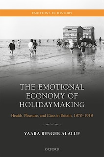 Couverture_The Emotional Economy of Holidaymaking