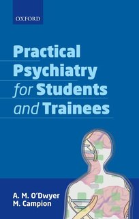 Front cover_Practical Psychiatry For Students And Trainees