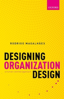 Front cover_Designing Organization Design