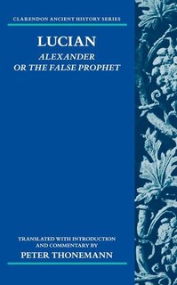 Front cover_Lucian: Alexander Or The False Prophet