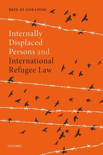 Couverture_Internally Displaced Persons and International Refugee Law