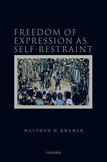 Couverture_Freedom Of Expression As Self-restraint