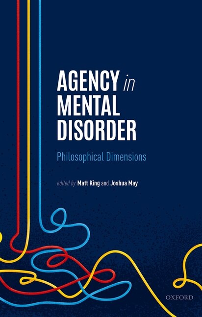 Front cover_Agency, Responsibility, and Mental Disorder