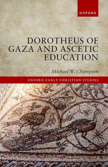 Couverture_Dorotheus of Gaza and Ascetic Education