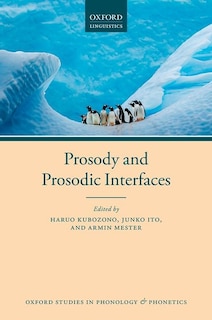 Couverture_Prosody And Prosodic Interfaces