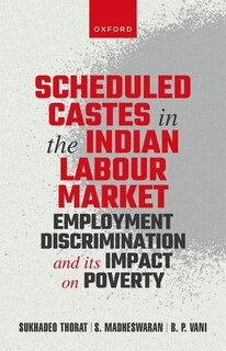 Front cover_Scheduled Castes in the Indian Labour Market