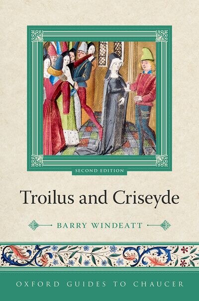 Couverture_Oxford Guides to Chaucer: Troilus and Criseyde