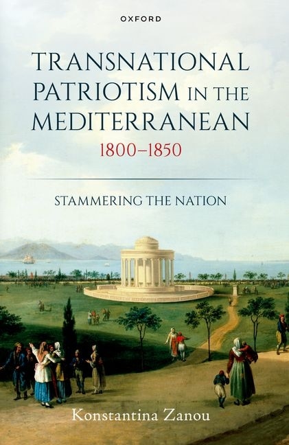 Front cover_Transnational Patriotism in the Mediterranean, 1800-1850