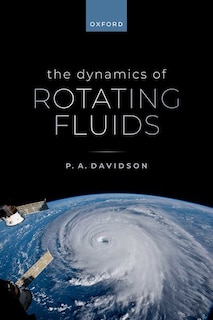 Front cover_The Dynamics of Rotating Fluids