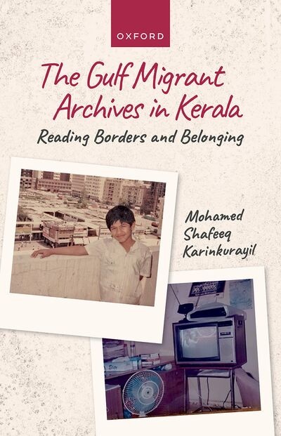 Front cover_The Gulf Migrant Archives in Kerala