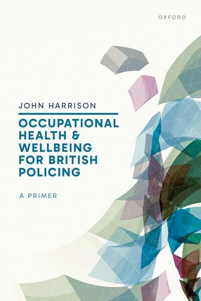 Couverture_Occupational Health and Wellbeing for British Policing A Primer