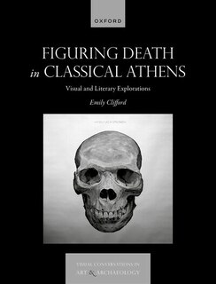 Front cover_Figuring Death in Classical Athens