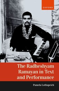 Couverture_The Radheshyam Ramayan in Text and Performance