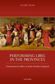 Couverture_Performing Libel in the Provinces