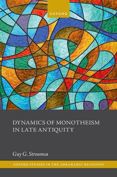 Front cover_Dynamics of Monotheism in Late Antiquity