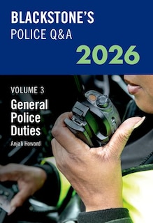 Couverture_Blackstones Police QandA Volume 3 General Police Duties 2026