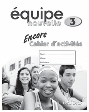 équipe Nouvelle: Part 3 Encore Workbook