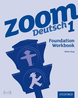 Front cover_Zoom Deutsch: Level 1 Foundation Workbook