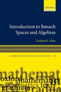 Front cover_Introduction to Banach Spaces and Algebras