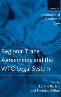 Couverture_Regional Trade Agreements And The Wto Legal System