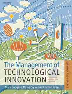 The Management Of Technological Innovation: An International And Strategic Approach by Mark Dodgson