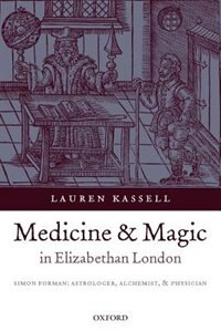 Front cover_Medicine and Magic in Elizabethan London