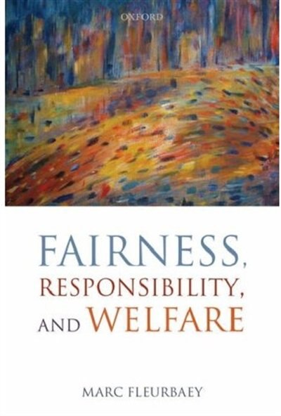 Front cover_Fairness, Responsibility, and Welfare