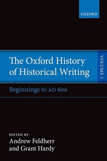 Front cover_The Oxford History of Historical Writing