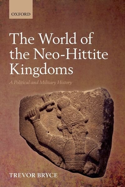 Front cover_The World of The Neo-Hittite Kingdoms