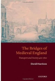 Front cover_The Bridges Of Medieval England