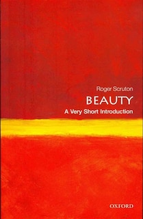 Front cover_Beauty: A Very Short Introduction