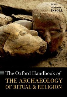 Couverture_The Oxford Handbook of the Archaeology of Ritual and Religion