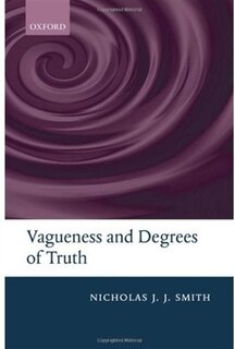 Front cover_Vagueness and Degrees of Truth