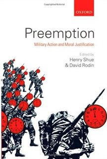 Preemption: Military Action and Moral Justification