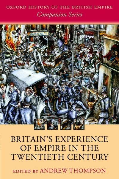 Front cover_Britain's Experience of Empire in the Twentieth Century