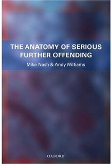Front cover_The Anatomy of Serious Further Offending
