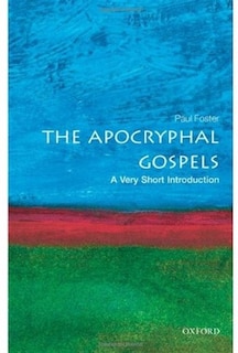Couverture_The Apocryphal Gospels: A Very Short Introduction