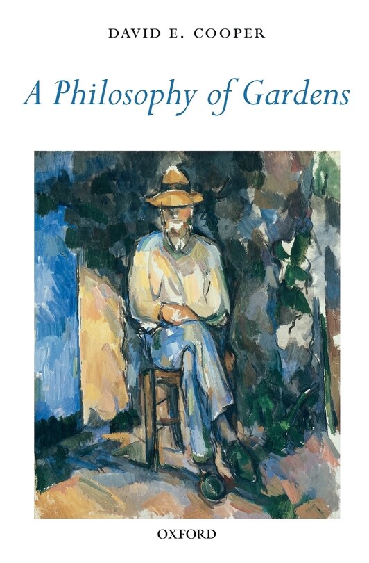 Front cover_A Philosophy of Gardens