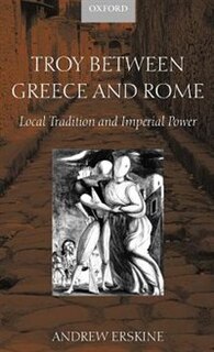 Front cover_Troy Between Greece and Rome