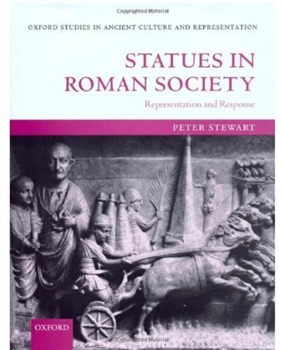 Statues in Roman Society: Representation and Response