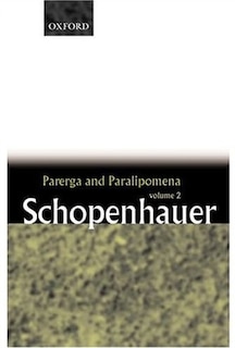 Couverture_Parerga And Paralipomena: Volume 2: Short Philosophical Essays