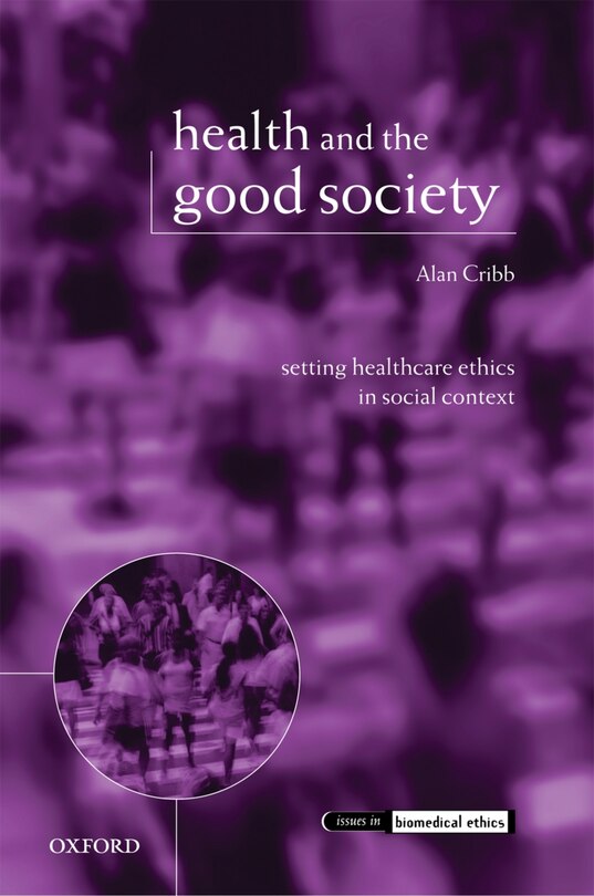 Couverture_Health And The Good Society