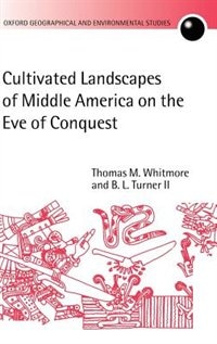 Front cover_Cultivated Landscapes of Middle America on the Eve of Conquest