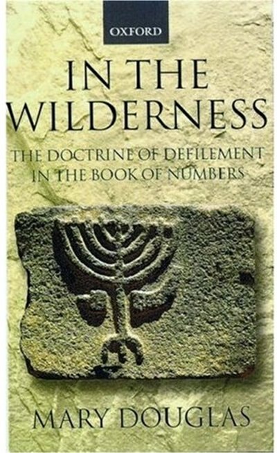 In the Wilderness: The Doctrine of Defilement in the Book of Numbers