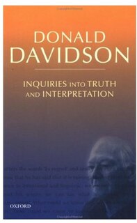 Inquiries into Truth and Interpretation: Philosophical Essays Volume 2